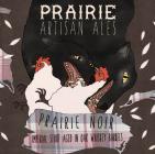 Prairie - Noire 12oz bottle